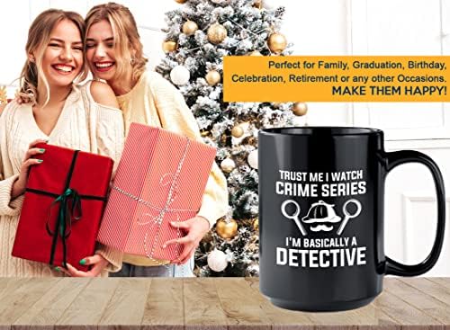 Detective Coffee Mug 15oz Black - Trust Me I Watch - Private inverstigator Public investigator enigmatic person police training gift - Image 7