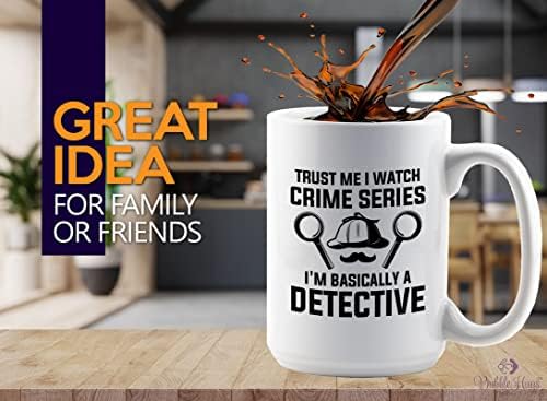 Detective Coffee Mug 15oz White - Trust Me I Watch - Private inverstigator Public investigator enigmatic person police training gift - Image 2