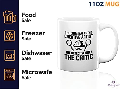 Detective Coffee Mug 11oz White - The Criminal Is The Creative Artist, Private inverstigator Public investigator enigmatic person police training gift - Image 4