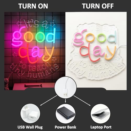 It's a Good Day to Teach Tiny Humans Neon Sign for Classroom School Decor - Image 2