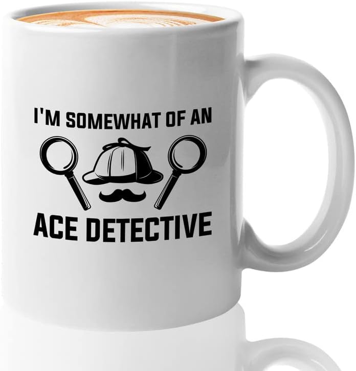 Detective Coffee Mug 11oz White - I'm Somewhat Of An - Private inverstigator Public investigator enigmatic person police training gift by Unknown