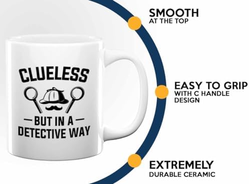 Detective Coffee Mug 11oz White Clueless Quote Police Officer Gift - Image 5