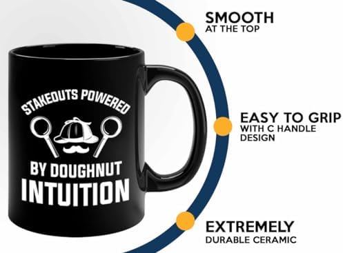Detective Coffee Mug 11oz Black Stakeouts Powered Funny Police Officer Gift - Image 5