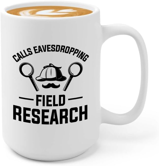 Detective Coffee Mug 15oz White Field Research Quote Police Officer Gift by Unknown