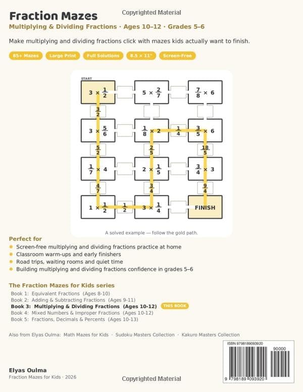 Fraction Mazes: Multiplying and Dividing Fractions: 85+ Maze Puzzles for Kids Ages 10-12 | Multiply and Divide Fractions Practice Workbook, Grades 5-6 (Fraction Mazes for Kids) - Image 2
