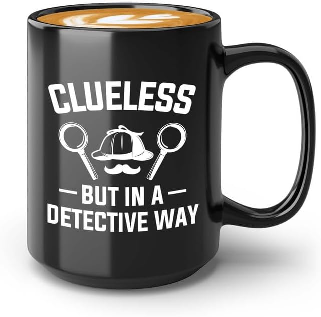 Detective Coffee Mug 15oz Black Clueless Quote Police Officer Gift by Unknown