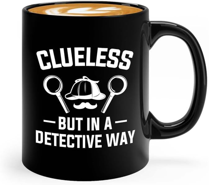 Detective Coffee Mug 11oz Black Clueless Quote Police Officer Gift by Unknown