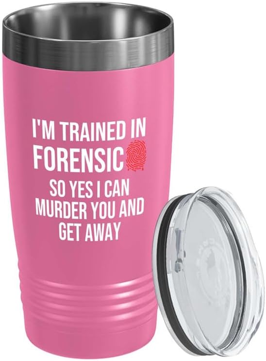 Forensic Pink Edition Ringneck Tumbler 20oz - Trained In Forensic - Forensics Anthropologist Pathologist DNA Analysts Forensic Scientist Professor Gift by Unknown