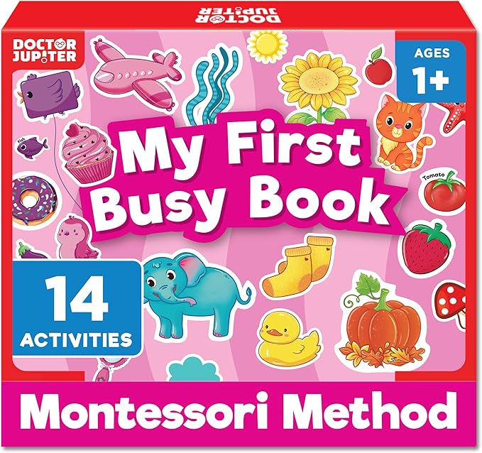 Doctor Jupiter My First Montessori Busy Book for Toddlers 1+ Year Olds | Preschool Learning Activities - Educational Travel Toys | Birthday Gift for Girls Ages 1,2,3